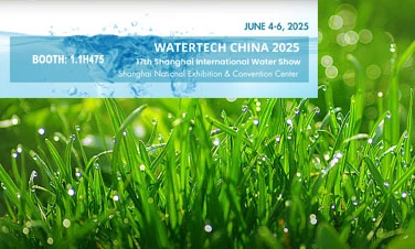 Upcoming events | WATERTECH 2025 |4-6th June |Shanghai |Booth 1.1H475